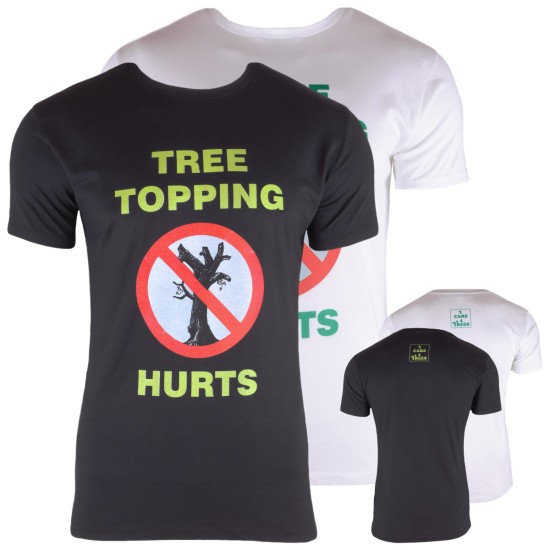 I Care 4 Trees T-Shirt "Tree Topping Hurts"
